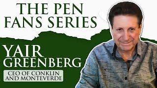 The Pen Fans Series: Yair Greenberg - CEO of Conklin and Monteverde | Appelboom Pennen