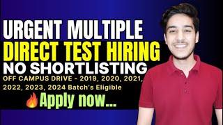 Direct Test Hiring 2024 | OFF Campus Drive For 2025, 2024 Batch | Latest Fresher Jobs | IT Jobs