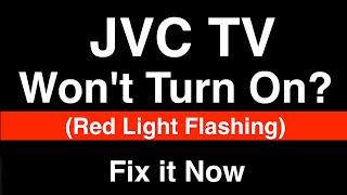 JVC TV won't turn on Red Light Flashing  -  Fix it Now