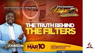 Pastor JJ | "The Truth Behind the Filters" | Proclamations of Hope Season 4 | March 10, 2025