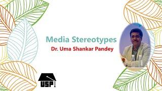 'Stereotyping in the Media': USP Lectures