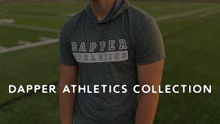 Dapper Athletics Collection