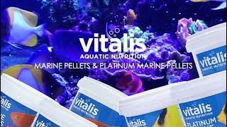 Vitalis Marine Pellets and Platinum Marine Pellets