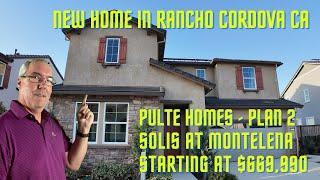 Discover This New Home by Pulte Homes in Rancho Cordova CA | Solis at Montelena Plan 2