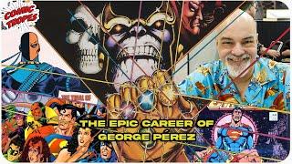 The EPIC Career of George Pérez