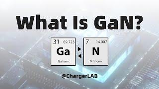 What Is GaN Charger And How It Works? - ChargerLAB Explained