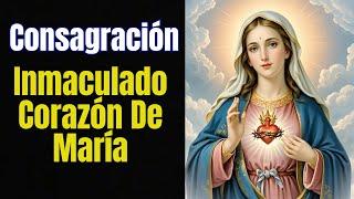 ORACIÓN DE CONSAGRACIÓN AL INMACULADO CORAZÓN DE MARÍA | Tu Red Católica ️