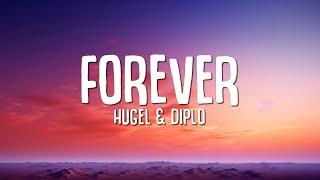 HUGEL & Diplo - Forever (Lyrics) ft. Malou & Yuna