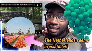 American Reacts | 10 Amazing Places to Visit in the Netherlands 4K  | Netherlands Travel Guide