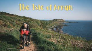 Cycling the Isle of Arran I Bikepacking Scotland Ep. 2