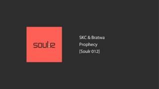 SKC & Bratwa - Prophecy