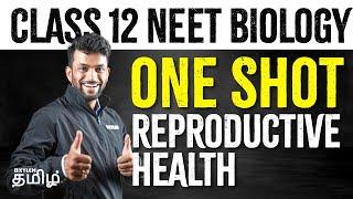 Class 12 NEET Biology | One Shot | Reproductive Health | Xylem NEET Tamil