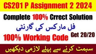 CS201P Assignment 2 Fall 2024 || CS201P Assignment 2 Solution 2024 || CS201P Assignment 2 2024