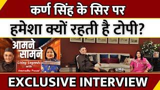 Dr.Karan Singh के सिर पर हमेशा क्यों रहती है टोपी? आमने-सामने Living Legends में Exclusive Interview