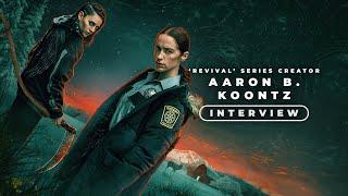 'Revival' Showrunner Aaron B. Koontz On Adapting The Hit Horror Comic Series