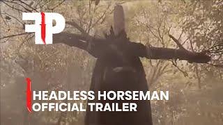 The Headless Horseman | Official Trailer | FearPix