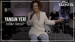 Fatma Turgut - Yangın Yeri | JoyTurk Akustik 2022