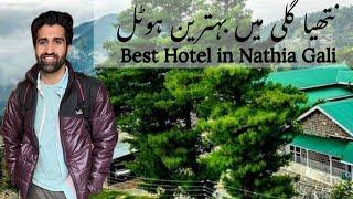 Best Hotel in Nathia Gali