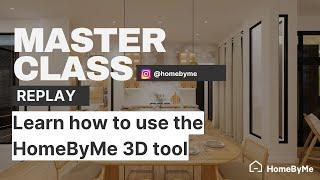 Replay Masterclass - September 2024: Learn how to use the free 3D HomeByMe tool