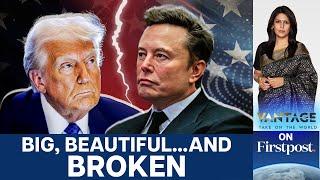 The Real Story Behind The Trump-Musk Breakup | Vantage with Palki Sharma | N18G