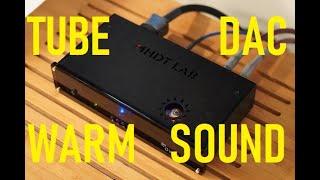 Tube DAC MHDT LAB Orchid Review