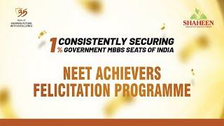 NEET ACHIEVERS FELICITATION PROGRAMME
