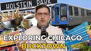 Exploring Chicago: Bucktown