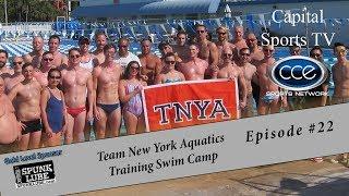 Capital Sports TV  -  Episode 22 - Team New York Aquatics Swim Camp