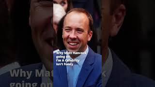 Matt Hancock going on I'm a Celeb isn't funny | openDemocracy