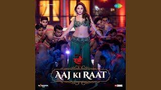 Aaj Ki Raat (From "Stree 2")