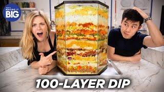 We Made A 100-Layer Dip • Tasty