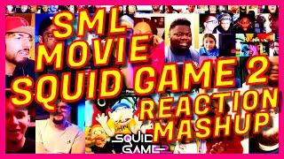 SML MOVIE: SQUID GAME 2 - REACTION MASHUP - SML MOVIE: SQUID GAME 2 PART 1 REACTION MASHUP - [AR]