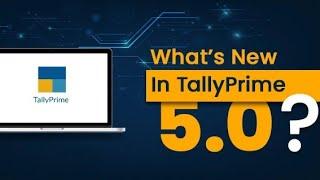 TALLY PRIME 4 .0 AND 5 .0 LATEST  FEATURES