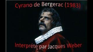 Cyrano de Bergerac (Jacques Weber) - 1983 Spectacle complet