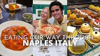 EATING OUR WAY THROUGH NAPLES ITALY