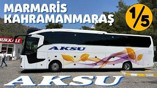 #382 AKSU TURİZM / MARMARİS - KAHRAMANMARAŞ OTOBÜS YOLCULUĞU 1.BÖLÜM