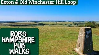 #71 Robs Hampshire Pub Walks,  Exton & Old Winchester Hill Walk