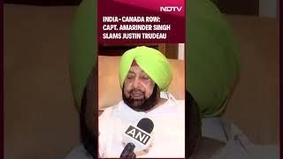 India Canada Row | Captain Amrinder Singh Slams Justin Trudeau