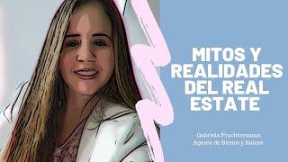 Mitos y Realidades del Real Estate