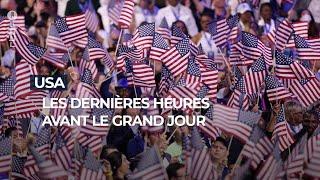 USA : les dernières heures avant le grand jour - RTBF Info