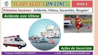 29 PRIMEIROS SOCORROS - Acidente com Vítima; Ação do Socorrista; Omissão de Socorro; Sinais Vitais