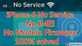 iPhone 6 no service, no network, no imei, no baseband, motherboard problem solution