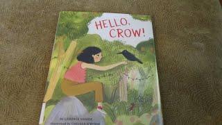 Read Aloud| Hello,Crow  By Candace Savage Illustrated By Chelsea O'Byrne