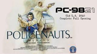 【Whole Song】POLICENAUTS PC Game Version OP Movie "Old L.A. 2040"