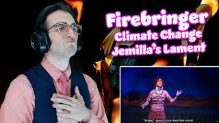 Act 2 BREAKS MY HEART! | Climate Change/Jemilla’s Lament | Firebringer Reaction/Analysis