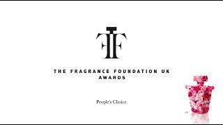 The Fragrance Foundation Awards UK - People's Choice