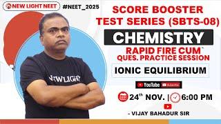 LIVE NEET 2025 | CHEMISTRY RAPID FIRE & QUES PRACTICE | SCORE BOOSTER TEST (SBTS-08) #neet_2025