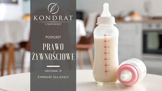 PRAWO ŻYWNOŚCIOWE PODCAST „Żywność dla dzieci”