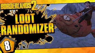 Borderlands 2 | Loot Randomizer Mod Zer0 Challenge Run | Day #8