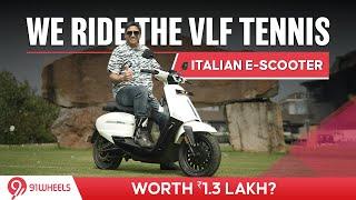 VLF Tennis 1500 Electric Scooter Ridden || Quick Review Of MotoHaus offering || Worth Rs 1.3 Lakh?